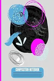 Composition Notebook: Blue & Pink Shapes Japandi fusion style cover art for creative people and abstract art lovers