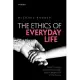 Ethics of Everyday Life: Moral Theology, Social Anthropology, and the Imagination of the Human