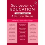 SOCIOLOGY OF EDUCATION: A CRITICAL READER