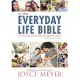 The Everyday Life Bible: The Power of God’s Word for Everyday Living