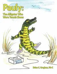 在飛比找博客來優惠-Pauly: The Alligator Who Wore 