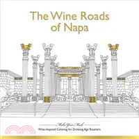 在飛比找三民網路書店優惠-The Wine Roads of Napa Colorin