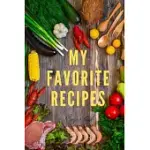 MY FAVORITE RECIPES: MY HUMBLE EXPERIENCES IN COOKING