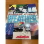 隨便賣書況佳** 【SCHOLASTIC ATLAS OF WEATHER】英文繪本**