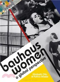 在飛比找三民網路書店優惠-Bauhaus Women ― A Global Persp