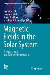 在飛比找博客來優惠-Magnetic Fields in the Solar S