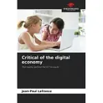 CRITICAL OF THE DIGITAL ECONOMY