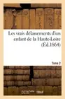 Les vrais delassements d'un enfant de la Haute-Loire Tome 2.9782011281562 New<|