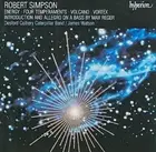 Robert Simpson: Engergy; Four Temperments; Volcano; Etc.