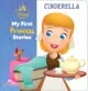 Disney Baby: My First Princess Stories Cinderella