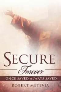 在飛比找博客來優惠-Secure Forever: Once Saved Alw