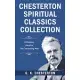 Chesterton Spiritual Classics Collection: Orthodoxy, Heretics, The Everlasting Man