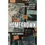 HOMEGROWN: IS INSIDE AMERICA