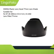 EW83G Plastic Lens Hood 77mm Lens Shade for EF 28-300mm f/3.5-5.6 L IS USM