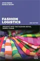 Fashion Logistics ― Insights into the Fashion Retail Supply Chain