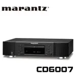 MARANTZ 馬蘭士 CD6007 CD播放器 公司貨保固