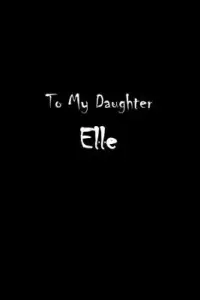 在飛比找博客來優惠-To My Dearest Daughter Elle: L