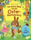 Lily Murray Jul Der kleine Hase und die Osterüberraschung: Eine Oster (Hardback)