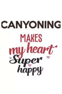 在飛比找博客來優惠-Canyoning Makes My Heart Super