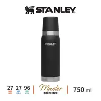 在飛比找蝦皮商城優惠-STANLEY 真空保溫瓶 750ml 大師系列