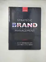 STRATEGIC BRAND MANAGEMENT_ROSENBAUM-ELLIOTT【T4／傳記_J31】書寶二手書