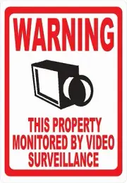 Warning Property Monitored Video Surveillance Sign. Size Option. Security Camera