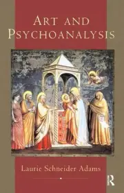 Art And Psychoanalysis by Laurie Schneider Adams Hardcover Book