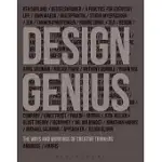 DESIGN GENIUS: THE WAYS AND WORKINGS OF CREATIVE THINKERS