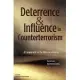 Deterrence and Influence in Counterterrorism: A Component in the War on Al Qaeda