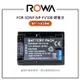 EC數位 ROWA 樂華 Sony NP-FV100 電池 CX170 CX350 CX370 CX550 XR150 同 FH100