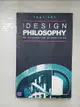 【書寶二手書T2／設計_I84】A New Design Philosophy: An Introduction to Defuturing_Fry, Tony