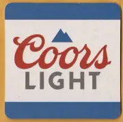 Coors Light Made To Chill Beer Coaster