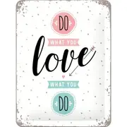 Nostalgic Art 15x20cm Small Wall Hanging Metal Sign Do What You Love Home Decor