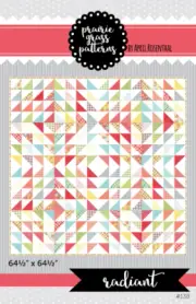 Quilt Pattern RADIANT Moda PRAIRIE GRASS Charm or Layer Cake Friendly SUMMERFEST