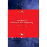 ADVANCES IN OIL AND GAS WELL ENGINEERING