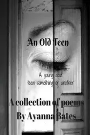 An Old Teen by Ayanna Bates (English) Paperback Book