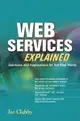 Web Services Explained: Solutions and Applications for the Real World-cover