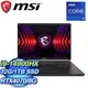 MSI 微星 Vector 17 HX A14VGG-208TW 17吋電競筆電(i9-14900HX/32G/1T SSD/RTX4070/Win11)