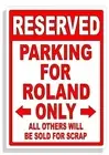Personalized Parking Sign Wall Decal Metal Sign No Parking Customized for ROLAND
