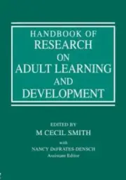 Handbook of Research on Adult Learning and Development by M. Cecil Smith