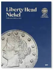 WHITMAN Liberty Head Nickel 1883-1912 Folder Holder Album #9007