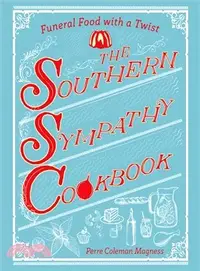 在飛比找三民網路書店優惠-The Southern Sympathy Cookbook