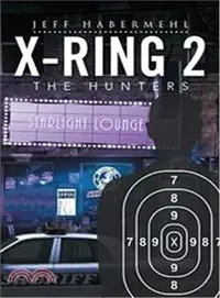 在飛比找三民網路書店優惠-X-ring 2 ― The Hunters