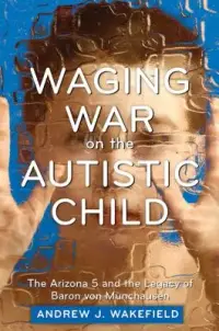 在飛比找博客來優惠-Waging War on the Autistic Chi