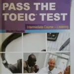 (二手) PASS THE TOEIC TEST INTERMEDIATE COURSE - LISTENING