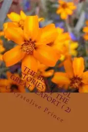 The Beautiful Stories of the Great Seaport ( 2): Book 2 by Chrystolive Prince (E