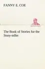 Co - Book of Stories for the Story-teller - New paperback or softback - N555z