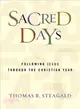 Sacred Days ― Following Jesus Through the Christian Year