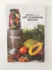 Nutribullet Life Changing Recipes New Book
