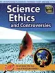 Science Ethics and Controversies